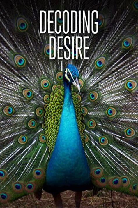  Decoding Desire: A Colombian Voyage into the Labyrinth of the Human Heart